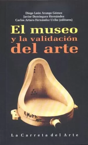 Carátula de El museo y validación del arte