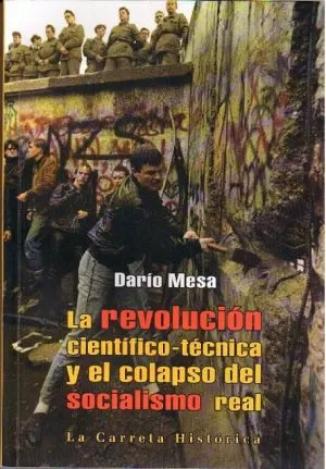 Carátula de La revolución científico-técnica y el colapso del socialismo real