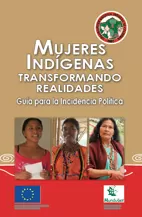 Carátula de Mujeres indígenas transformando realidades