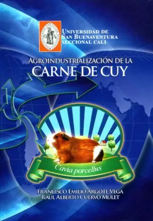 Carátula de Agroindustrialización de la carne de Cuy (Cavia porcellus)