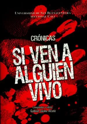 Carátula de Crónicas. Si ven a alguien vivo
