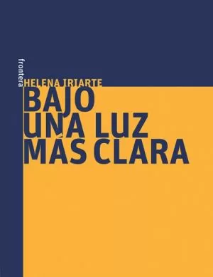 Carátula de Bajo una luz más clara