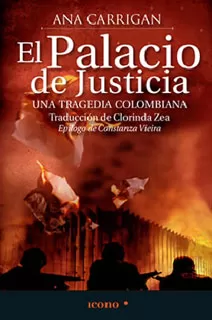 Carátula de El Palacio de Justicia: Una tragedia colombiana