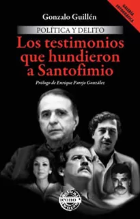 Carátula de Los testimonios que hundieron a Santofimio