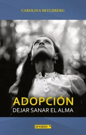 Carátula de Adopción. Dejar sanar el alma