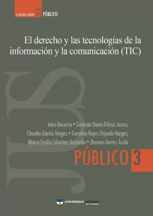 Carátula de El derecho y las tecnologías de la información y la comunicación (TIC)