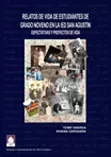 Carátula de Relatos de vida de estudiantes de grado noveno en la IED San Agustín: expectativas y proyecto de vida