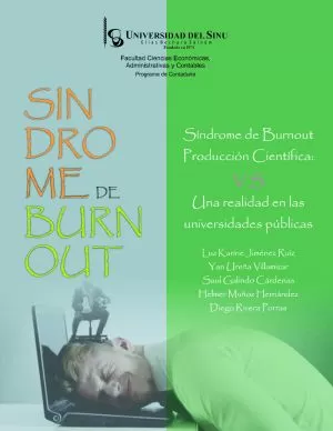 Carátula de Síndrome de Burnout Producción Científica: vs Una realidad en las universidades públicas