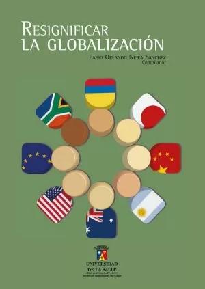Carátula de Resignificar la globalización