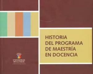 Carátula de Historia de la Maestría en Docencia
