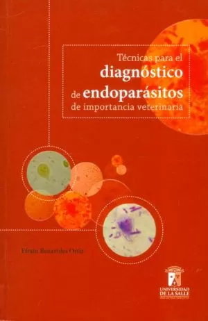 Carátula de Técnicas para el diagnóstico de endoparásitos de importancia veterinaria