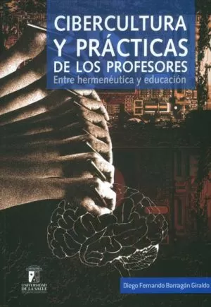 Carátula de Cibercultura y prácticas de los profesores