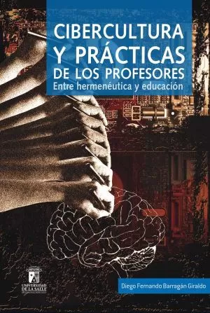 Carátula de Cibercultura y prácticas de los profesores