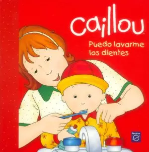 Carátula de Caillou: Puedo lavarme los dientes