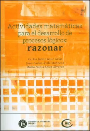Carátula de Actividades matemáticas para el desarrollo de procesos lógicos: razonar