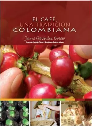 Carátula de Café, una tradición colombiana
