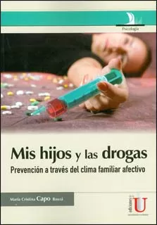 Carátula de Mis hijos y las drogas