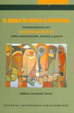 Carátula de El coraje de vivir a la intemperie