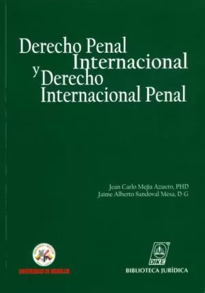 Carátula de Derecho penal internacional y derecho internacional penal
