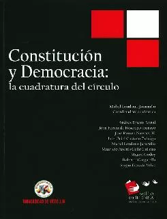 Carátula de Constitución y democracia: la cuadratura del círculo