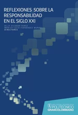 Carátula de Reflexiones sobre la responsabilidad en el siglo XXI