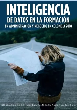 Carátula de Inteligencia de datos en la formación en administración y negocios en Colombia