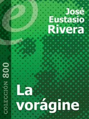 Carátula de La vorágine