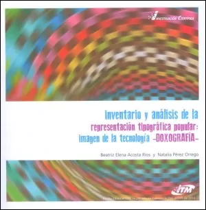 Carátula de Inventario y análisis de la representación tipográfica popular: imagen de la tecnología -DOXOGRAFÍA-