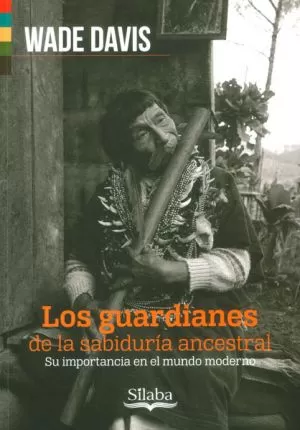 Carátula de Los guardianes de la sabiduría ancestral