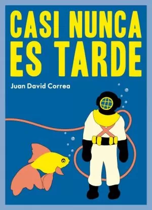 Carátula de Casi nunca es tarde