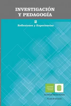 Carátula de Investigación y Pedagogia 2 - Reflexiones y experiencias