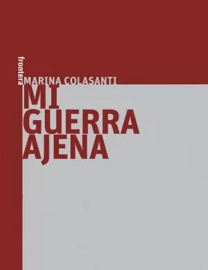 Carátula de Mi guerra ajena