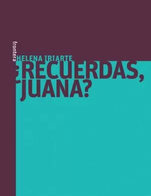 Carátula de ¿Recuerdas, Juana?