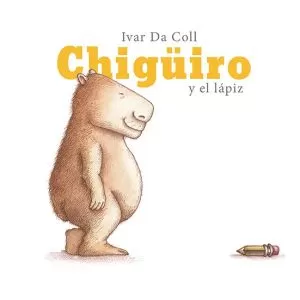 Carátula de Chigüiro y el lápiz