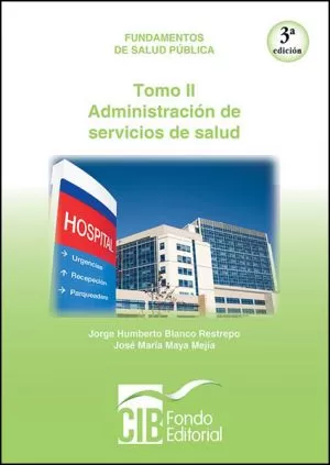 Carátula de Fundamentos de Salud pública. Administración de servicios de salud Tomo II
