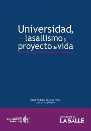 Carátula de Universidad, lasallismo y proyecto de vida