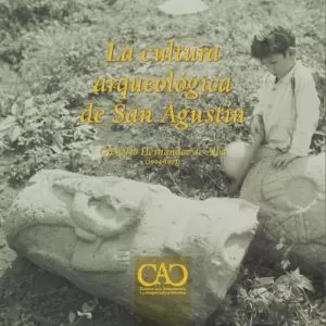 Carátula de La cultura arqueológica de San Agustín