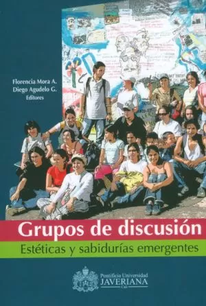 Carátula de Grupos de discusión. Estéticas y sabidurías emergentes