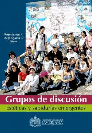 Carátula de Grupos de discusión. Estéticas y sabidurías emergentes