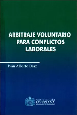 Carátula de Arbitraje voluntario para conflictos laborales