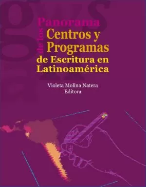 Carátula de Panorama de los Centros y Programas de Escritura en Latinoamérica