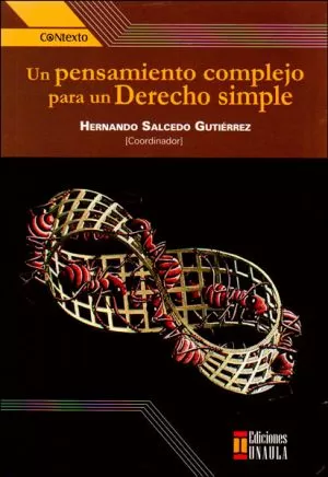 Carátula de Un pensamiento complejo para un derecho simple