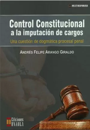 Carátula de Control constitucional a la imputación de cargos