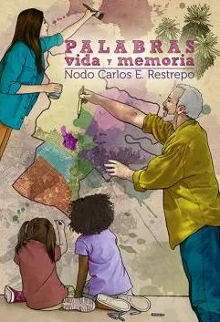 Carátula de Palabras, Vida y Memoria