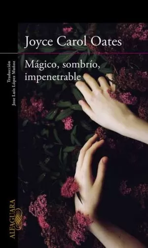 Carátula de Mágico, sombrío, impenetrable