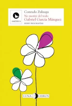 Carátula de No moriré del todo Gabriel García Márquez