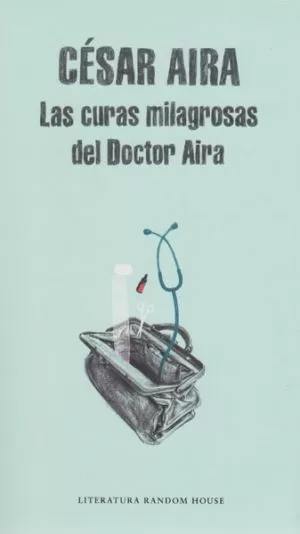 Carátula de Las curas milagrosas del Doctor Aira