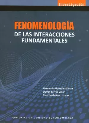 Carátula de Fenomenología de las interacciones fundamentales