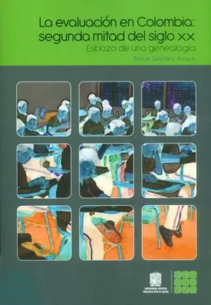 Carátula de La evaluación en Colombia: segunda mitad del siglo xx