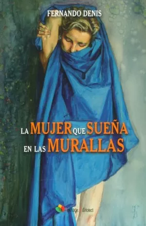 Carátula de La mujer que sueña en la muralla